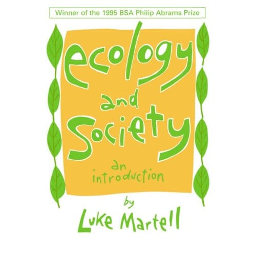 Ecology And Society - Luke Martell