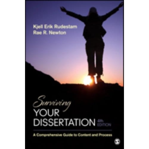 Surviving Your Dissertation: A Comprehensive Guide To Content And Process - Rudestam