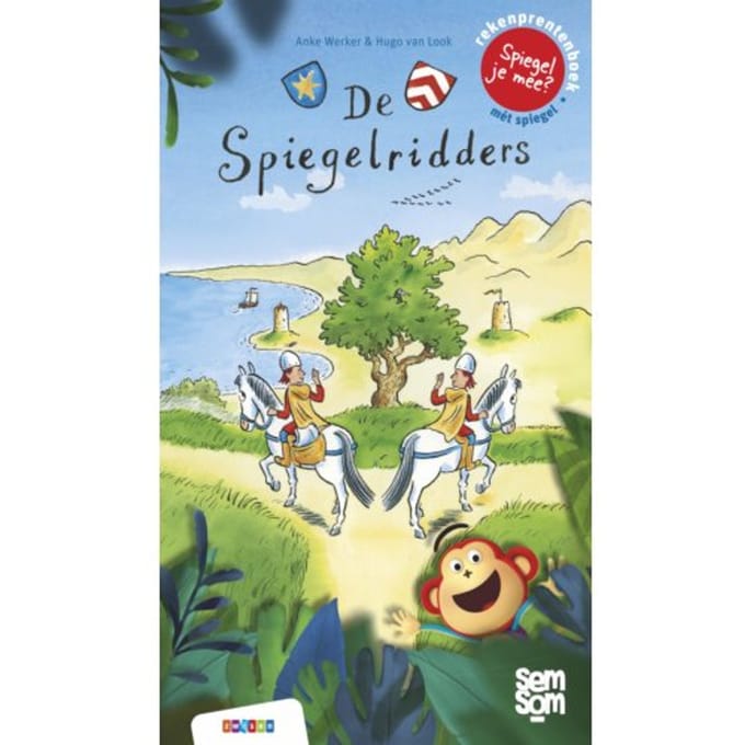 De Spiegelridders - Semsom Boeken - Anke Werker