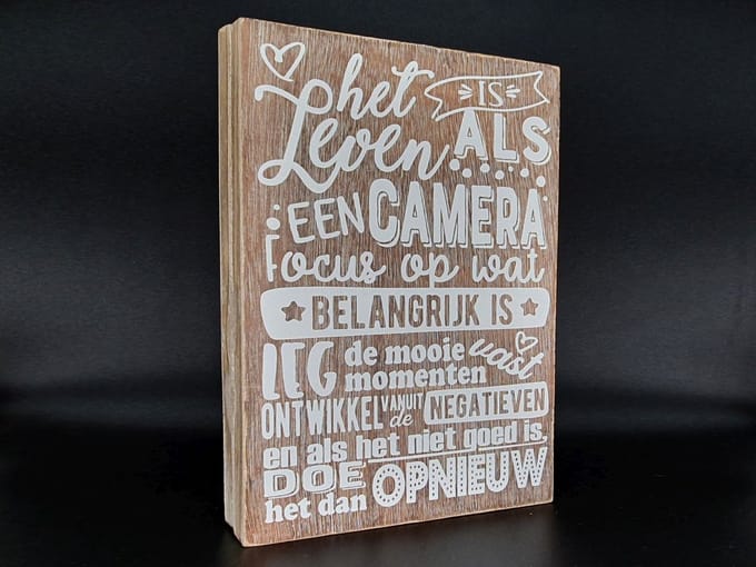Tekst blok 25x18xcm het leven is als een camera naturel / wit