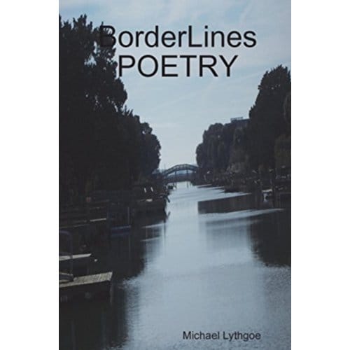 Borderlines Poetry - Michael Lythgoe