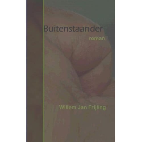 Buitenstaander - Willem Jan Frijling