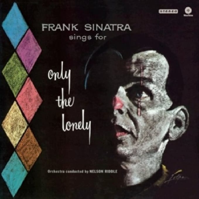 Only The Lonely - Frank Sinatra