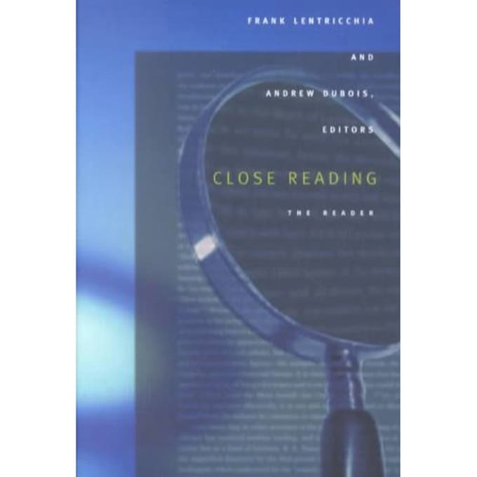 Close Reading - Frank Lentricchia