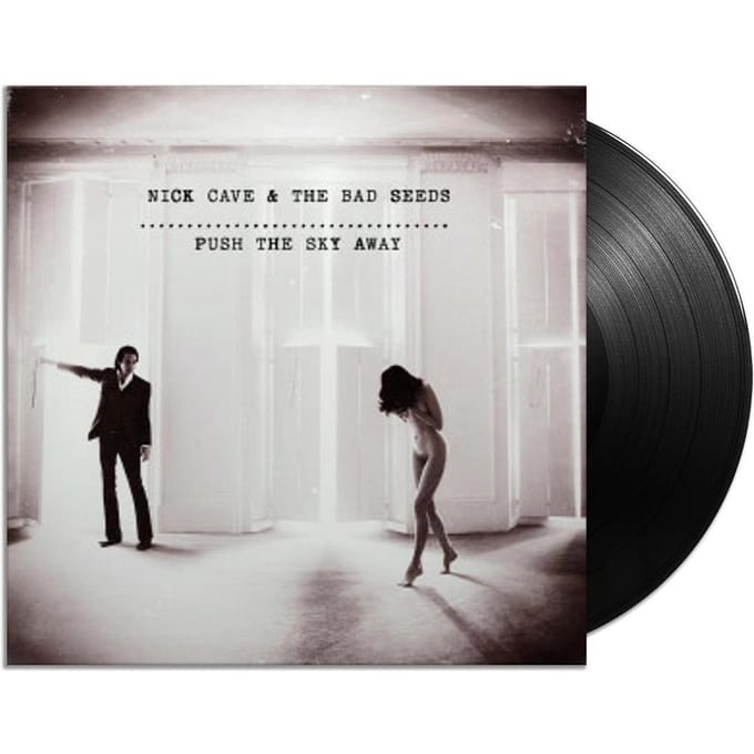 Push The Sky Away - Nick Cave & The Bad Seeds