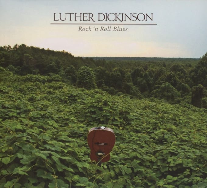 Rock 'n Roll Blues - Luther Dickinson