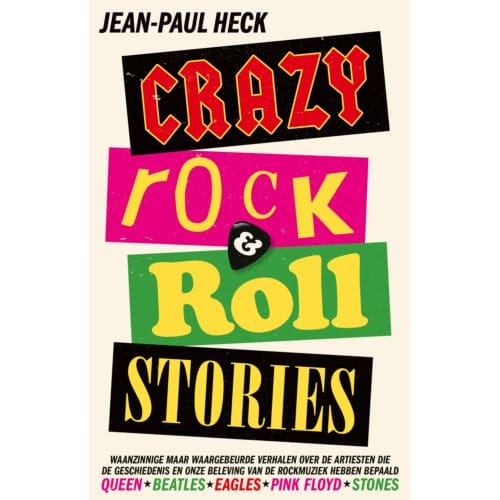 Crazy Rock-'N-Roll Stories - Jean-Paul Heck