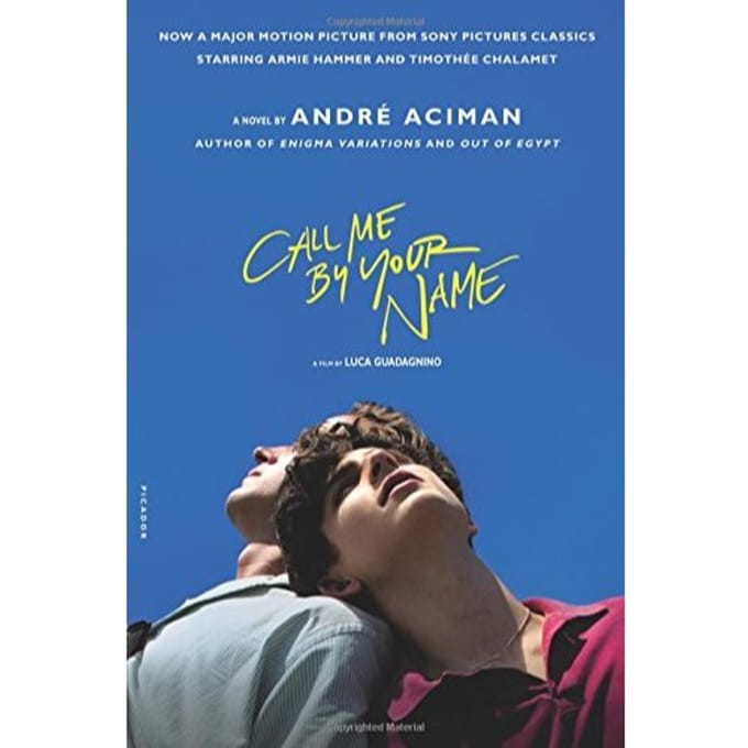 Call Me By Your Name. Movie Tie-In - Aciman, Andre