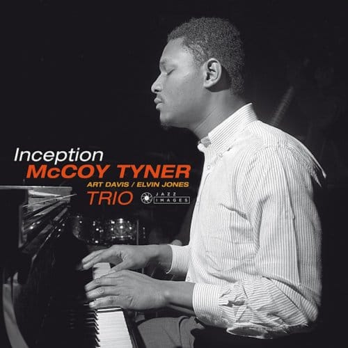 Inception - Mccoy Tyner Trio