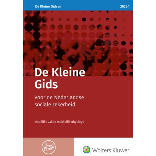 De Kleine Gids Voor De Nederlandse Sociale Zekerheid 2026.1