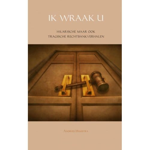 Ik Wraak U - Andries Hamstra