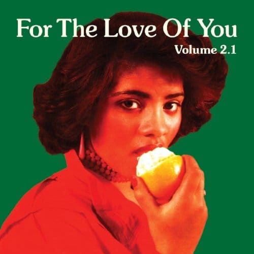 For The Love Of You Vol. 2.1 - Various