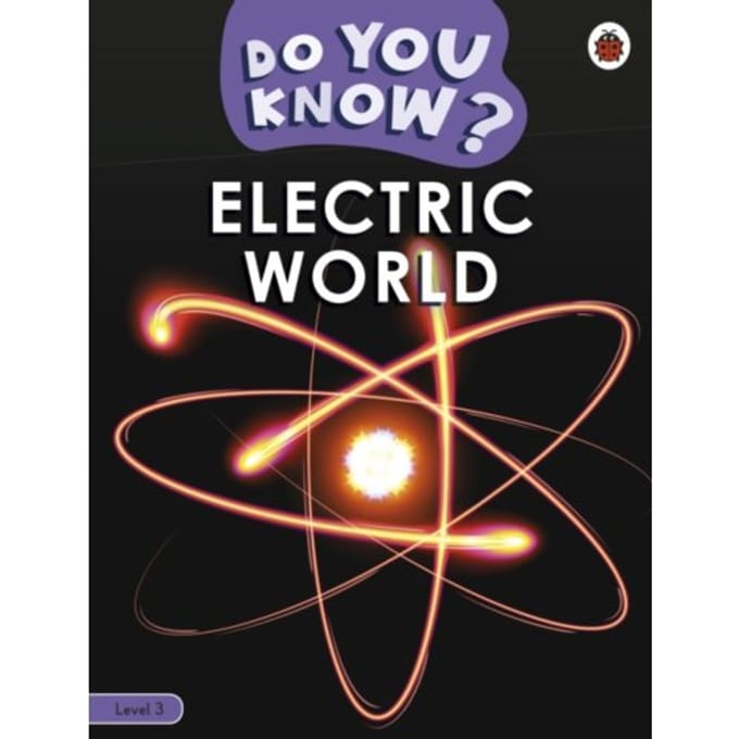 Do You Know? Level 3 - Electric World - Do You Know? - Ladybird