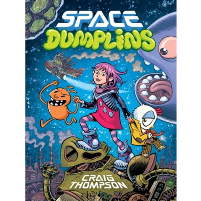 Space Dumplins - Craig Thompson