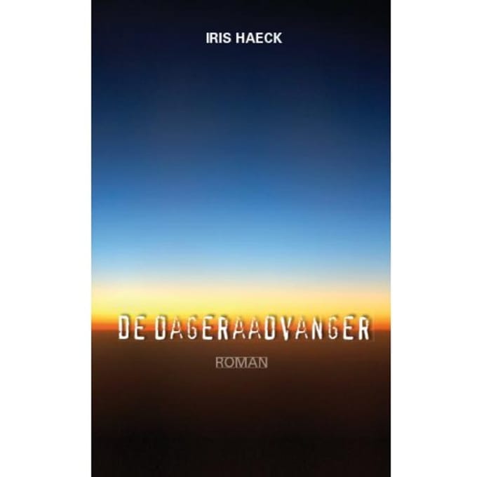 De Dageraadvanger - Iris Haeck