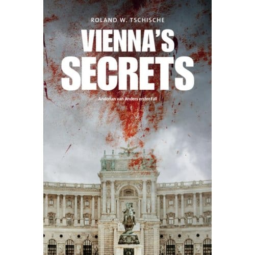 Vienna's Secrets - Roland Werner Tschische