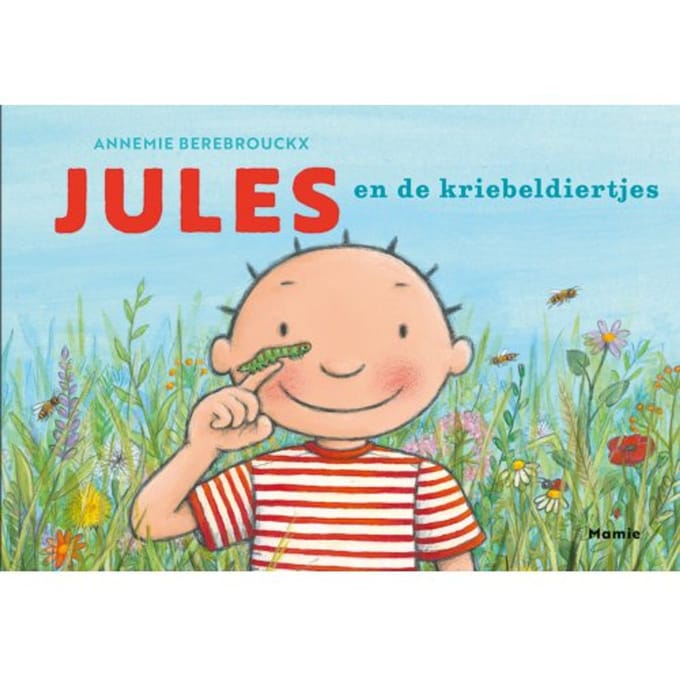 Jules En De Kriebeldiertjes - Jules - Annemie Berebrouckx