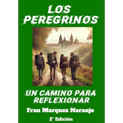 Los Peregrinos - Fran Marquez Naranjo