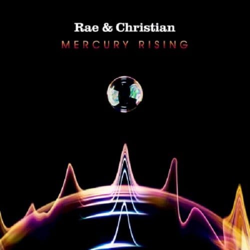 Mercury Rising - Rae & Christian
