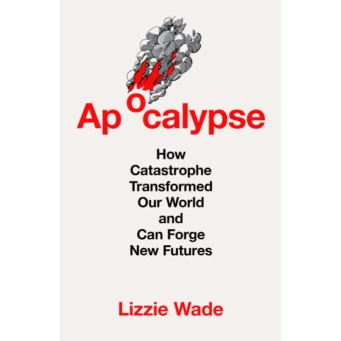 Apocalypse - Lizzie Wade