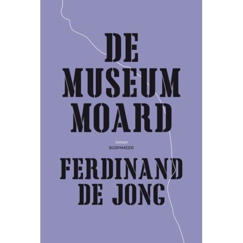 De Museummoard - Ferdinand de Jong