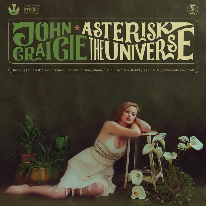 Asterisk The Universe - John Craigie