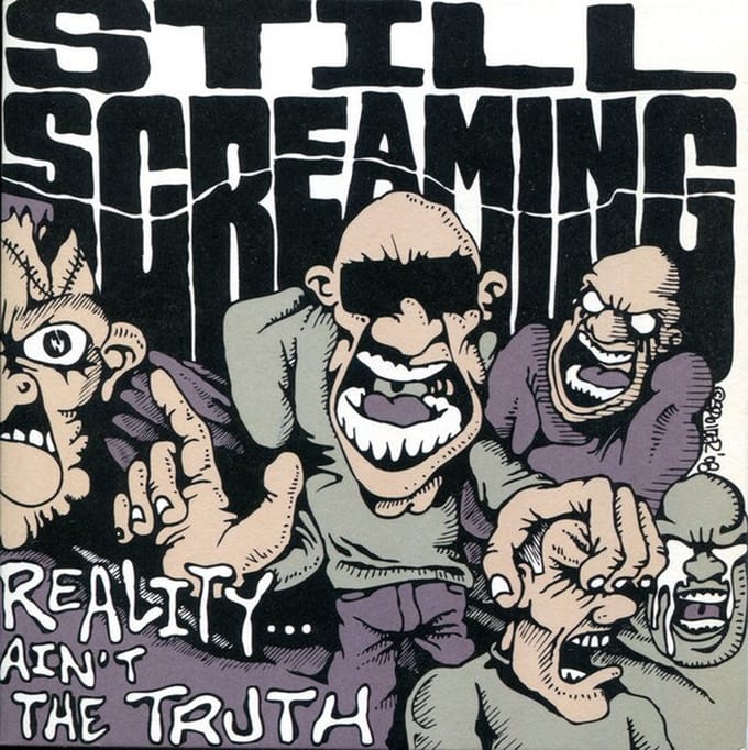 Still Screaming - Reality Ain't The Truth (7" Single) (Coloured Vinyl)
