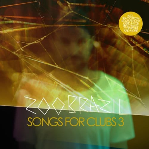 Songs For Clubs 3 - Zoo Brazil