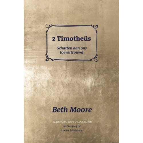 2 Timotheüs - Beth Moore