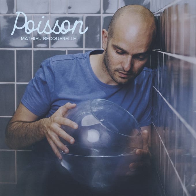 Mathieu Becquerelle - Poisson (CD)