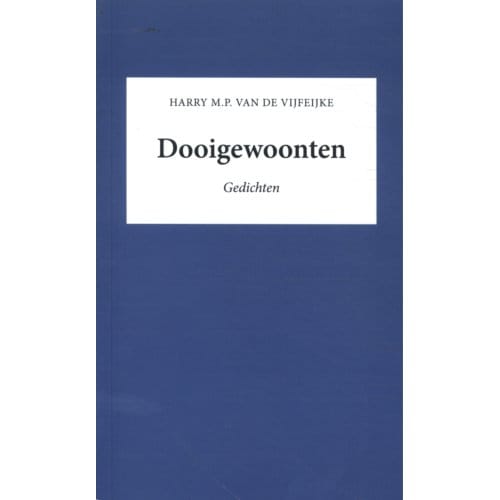 Dooigewoonten - Harry van de Vijfeijke