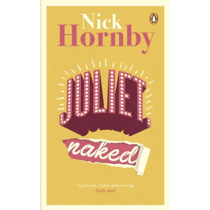 Juliet, Naked - Nick Hornby