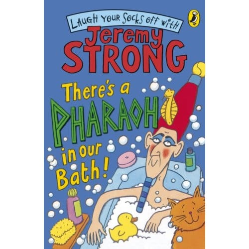 There's A Pharaoh In Our Bath! - Jeremy Strong