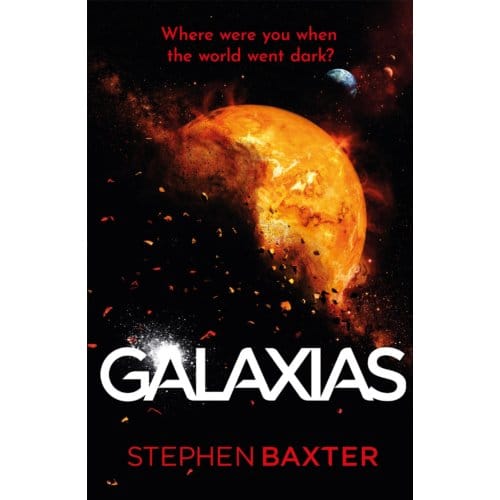 Galaxias - Stephen Baxter