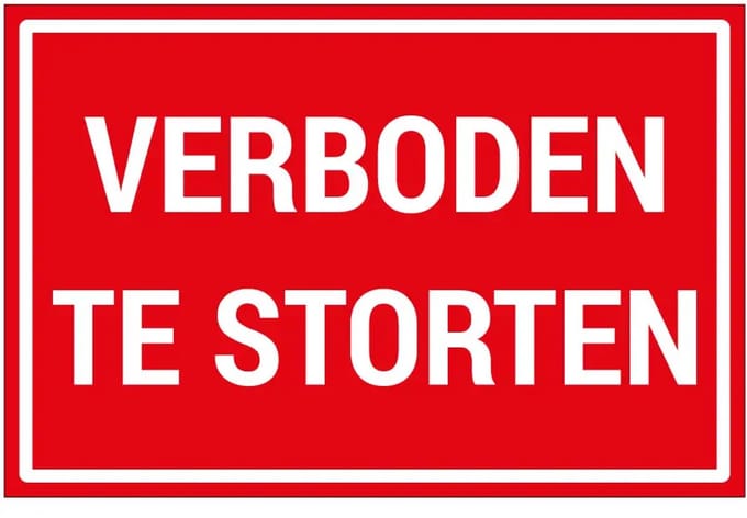 Verboden te storten bord | gecoat dibond materiaal | 30 x 20 cm