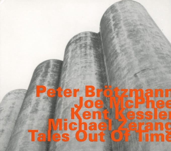 Peter Brötzmann, Joe McPhee, Kent Kessler, Michael Zerang - Tales Out Of Time (CD)