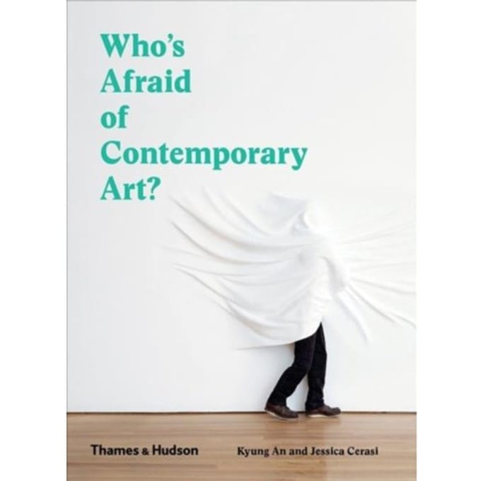 Who's Afraid Of Contemporary Art? - Kyung An