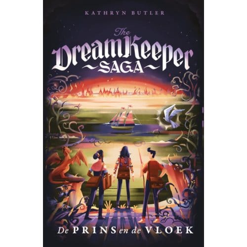 De Prins En De Vloek - The Dreamkeeper Saga - Kathryn Butler