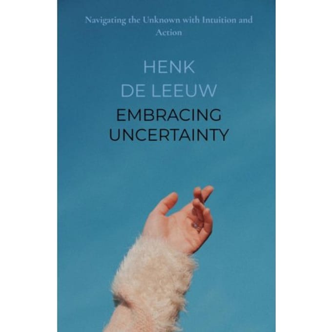 Embracing Uncertainty - Henk De leeuw
