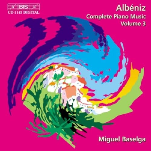 Miguel Baselga - Albéniz: Complete Piano Music Volume 3 (CD)