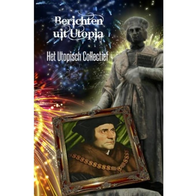 Berichten Uit Utopia - Het Utopisch Collectief