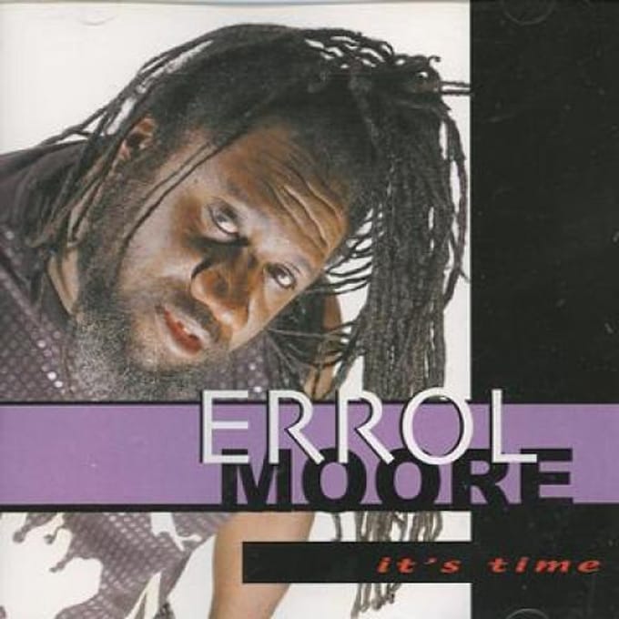 CD ERROL MOORE - It's Time BNECD03012 Bad Newz Entert 2003 US Reggae, Ska & Dub