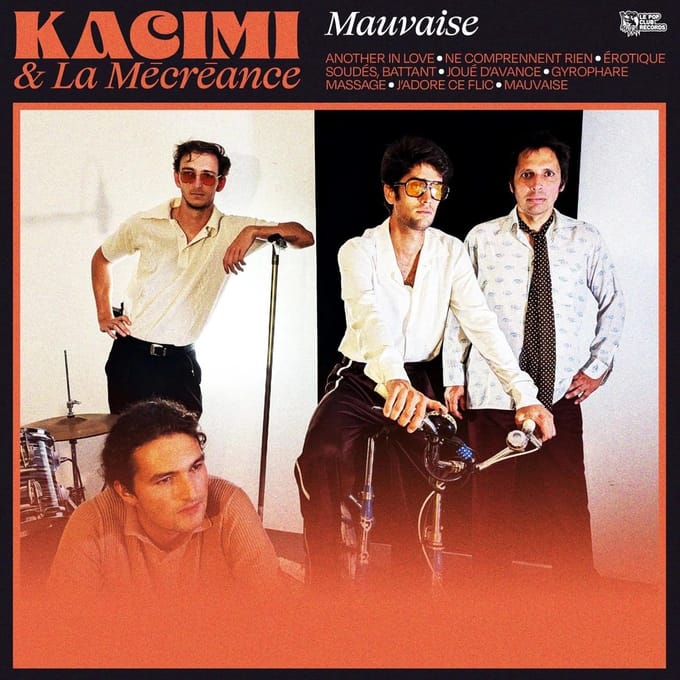 Kacimi & La Mécréance - Mauvaise (LP)