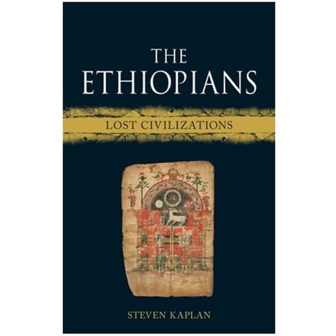 The Ethiopians - Lost Civilizations - Steven Kaplan