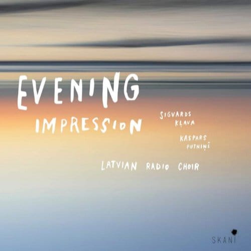Evening Impression - Latvian Radio Choir