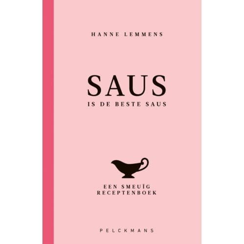 Saus Is De Beste Saus - Hanne Lemmens