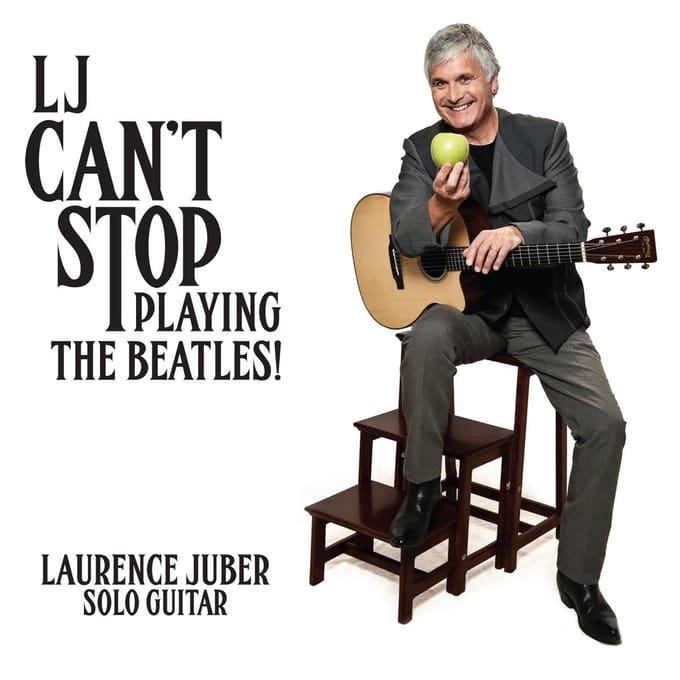 Laurence Juber - LJ Can't Stop Playing The Beatles (CD)