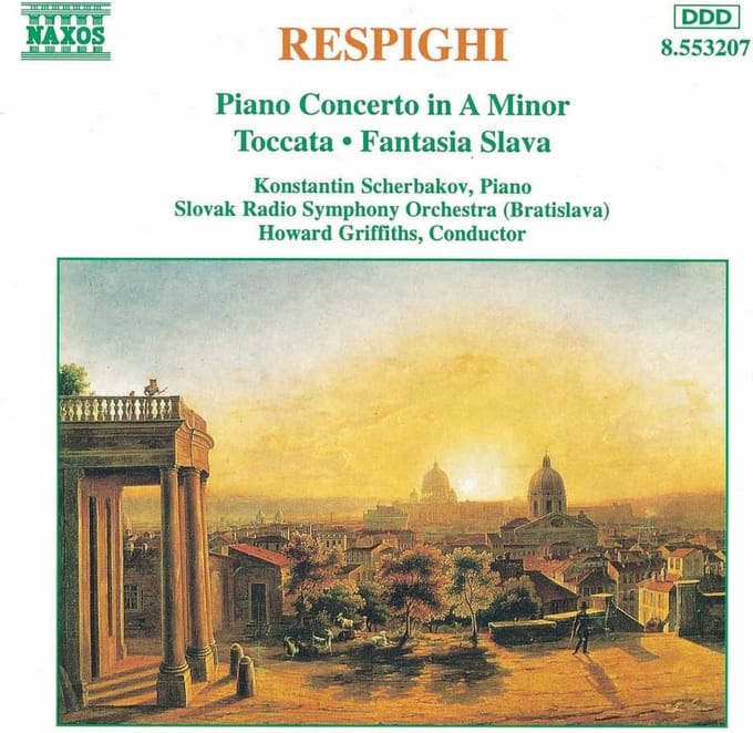 Konstantin Scherbakov - Respighi: Piano Concerto In A (CD)