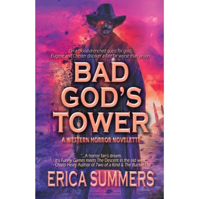 Bad God's Tower - Erica Summers
