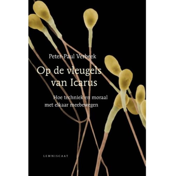 Op De Vleugels Van Icarus - Peter-Paul Verbeek